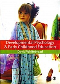 Developmental Psychology and Early Childhood Education: A Guide for Students and Practitioners (Paperback)