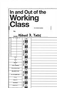 In and Out of the Working Class (Paperback)