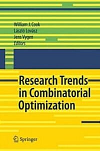 Research Trends in Combinatorial Optimization: Bonn 2008 (Hardcover, 2009)