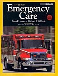 Emergency Care (Paperback, 11th, PCK)