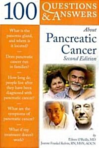 100 Questions & Answers about Pancreatic Cancer (Paperback, 2)