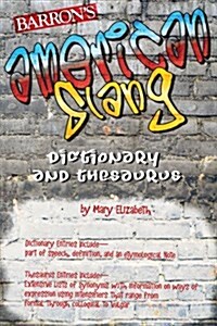 Barrons American Slang Dictionary and Thesaurus (Paperback)