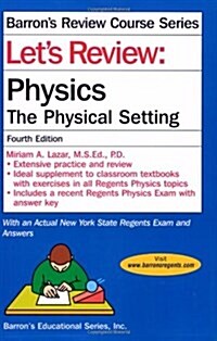 Lets Review: Physics: The Physical Setting (Paperback, 4)