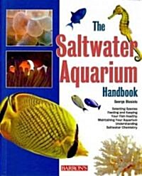 The Saltwater Aquarium Handbook (Paperback, 3)