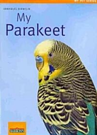 My Parakeet (Paperback)