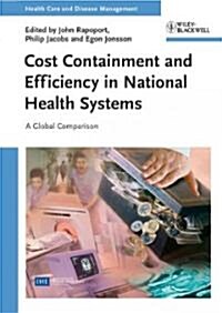 Cost Containment and Efficiency in National Health Systems: A Global Comparison (Hardcover)