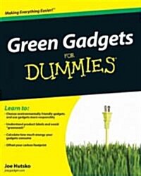 Green Gadgets for Dummies (Paperback)