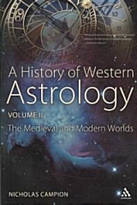 A History of Western Astrology Volume II (Paperback)