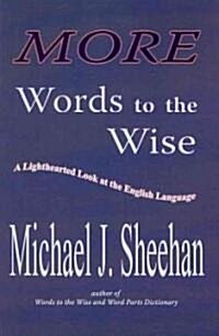 More Words to the Wise (Paperback)