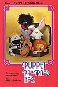 Puppet Programs No. 2: 29 Puppet Scripts for Children (Paperback)