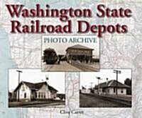 Washington State Railroad Depots Photo Archive (Paperback)