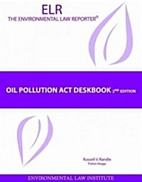 Oil Pollution Deskbook (Paperback, 2nd)