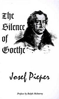 The Silence of Goethe (Paperback)