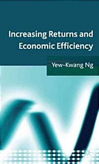 Increasing Returns and Economic Efficiency (Hardcover)