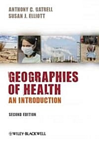 Geographies of Health: Warding Off Attack by Pathogens, Herbivores and Parasitic Plants (Paperback, 2nd)