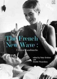 The French new wave : critical landmarks