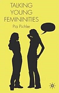 Talking Young Femininities (Hardcover)