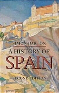 A History of Spain (Hardcover, 2nd ed. 2009)