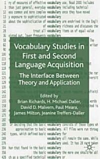 Vocabulary Studies in First and Second Language Acquisition : The Interface Between Theory and Application (Hardcover)