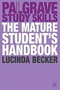 The Mature Students Handbook (Paperback)