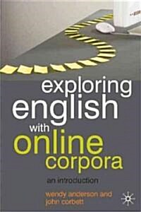Exploring English with Online Corpora : An Introduction (Hardcover)