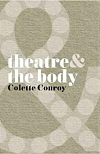 [중고] Theatre and the Body (Paperback)