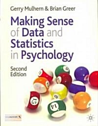 Making Sense of Data and Statistics in Psychology (Paperback, 2nd ed. 2011)