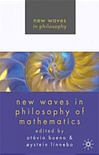 New Waves in Philosophy of Mathematics (Paperback)