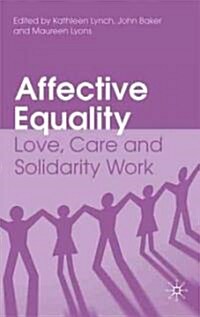 Affective Equality : Love, Care and Injustice (Paperback)