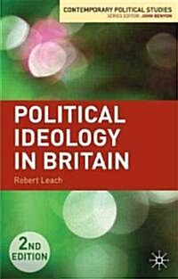 Political Ideology in Britain (Paperback, 2 Rev ed)