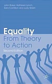 Equality : From Theory to Action (Paperback, 2nd ed. 2009)