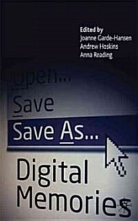Save As... Digital Memories (Hardcover)