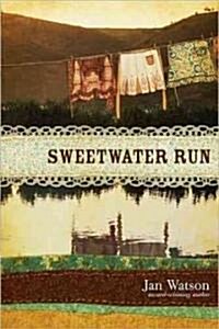 Sweetwater Run (Paperback, 1st)