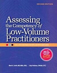 Assessing the Competency of Low-Volume Practitioners (Paperback, CD-ROM, 2nd)