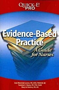 Evidence-Based Practice: A Guide for Nurses (Paperback)