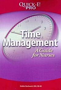 Time Management: A Guide for Nurses (Paperback)