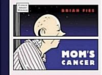 Moms Cancer (Hardcover)