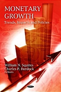 Monetary Growth (Hardcover)