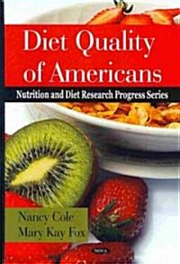 Diet Quality of Americans (Hardcover, UK)