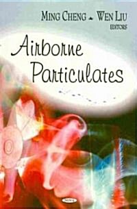Airborne Particulates (Hardcover, UK)