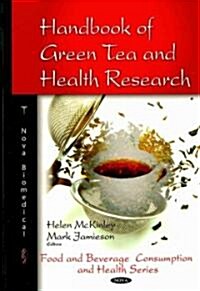 Handbook of Green Tea and Health Research (Hardcover, UK)