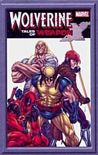 Wolverine: Tales of Weapon X (Hardcover)