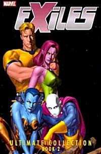 Exiles Ultimate Collection 2 (Paperback)