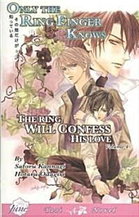 Only the Ring Finger Knows Volume 4 (Yaoi Novel) (Paperback)