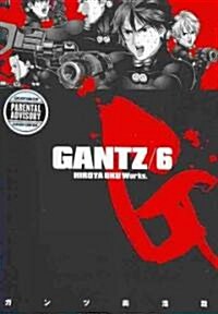 Gantz Volume 6 (Paperback)