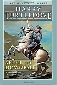 After the Downfall (Mass Market Paperback)
