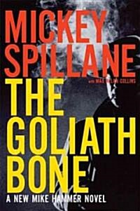 The Goliath Bone (Paperback, 1st)