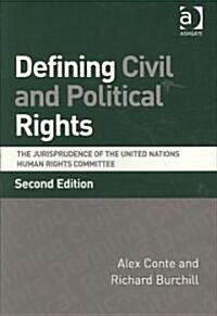 [중고] Defining Civil and Political Rights : The Jurisprudence of the United Nations Human Rights Committee (Paperback, 2 ed)