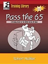 Pass the 65 (Paperback, 2nd, Updated)