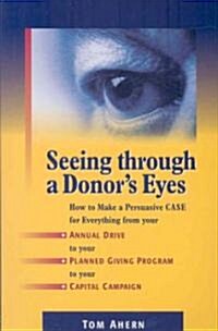 Seeing Through a Donors Eyes (Paperback)